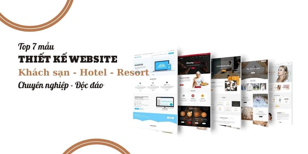 Top 7 mẫu thiết kế website khách sạn chuyên nghiệp độc đáo
