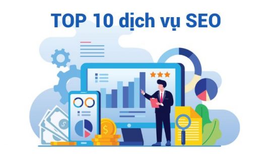 Top 10 Công ty cung cấp dịch vụ SEO tốt nhất Việt Nam